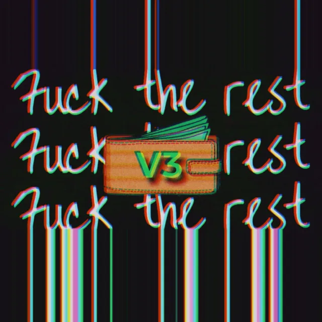 Fuck The Rest, Vol. 3