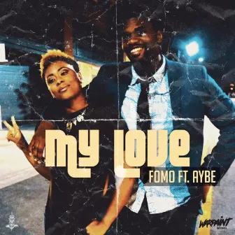 My Love by Fomo