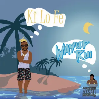 Ki Lo Fe by Wayup Rui