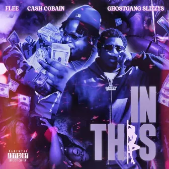 IN THIS (feat. Cash Cobain) by FLEE