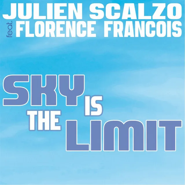 Sky Is the Limit - Radio Edit