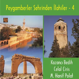 Peygamberler Şehrinden İlahiler - 4 by Koro