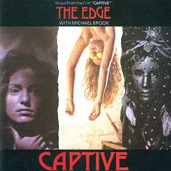 Captive Original Soundtrack by The Edge