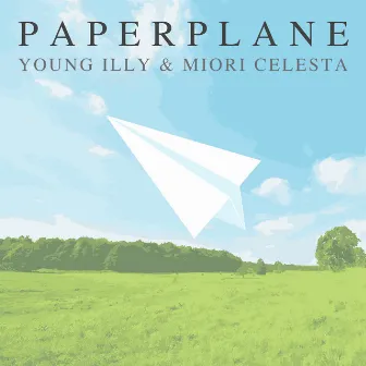 PAPERPLANE by Young illy