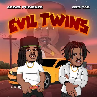 Evil Twins by #4Boyz Pudiente