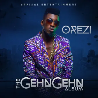 The Gehn Gehn Album by Orezi