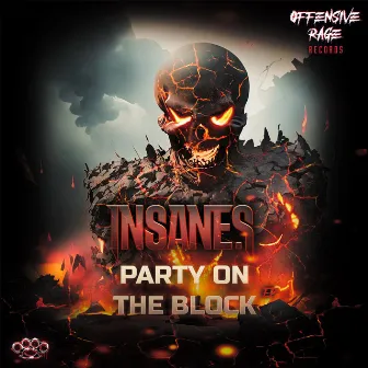 Party On The Block by Insane S