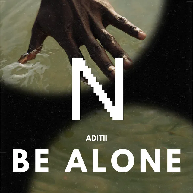 Be Alone