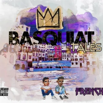 Basquiat Tales by French Jones