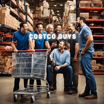 Costco Guys by Comedy Songs