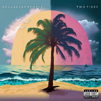 Two Tides by Reggaelar People