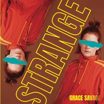 Strange by Grace Savage