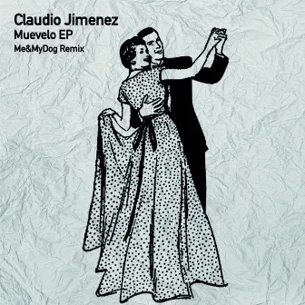 Muevelo EP by Claudio Jimenez