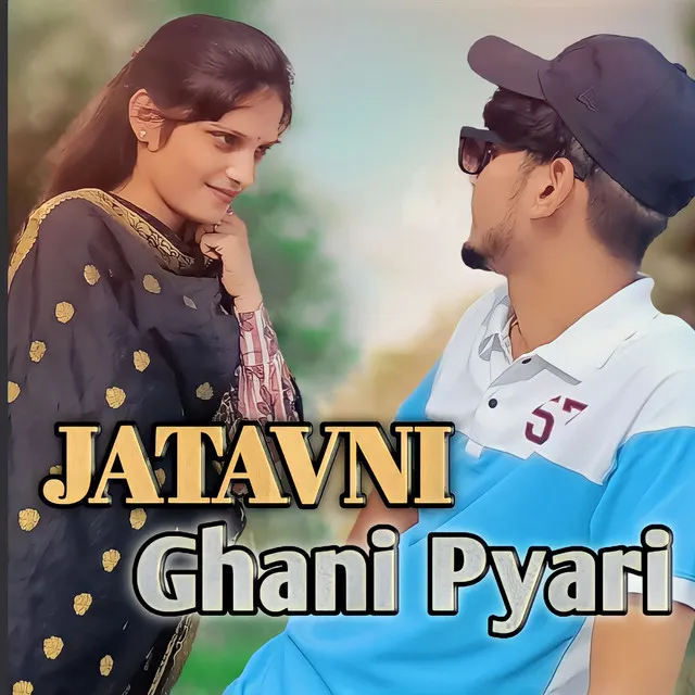 Jatavni Ghani Pyari