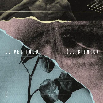 Lo Veo Todo (Lo Siento) by Easy Easy