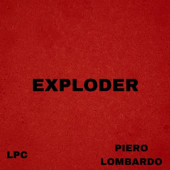 Exploder by Piero Lombardo