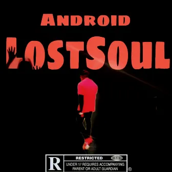 Lost Soul by Android