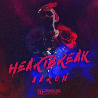 Heartbreak Aaron - EP by Fluent