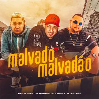 Malvado Malvadão by DJ Franck