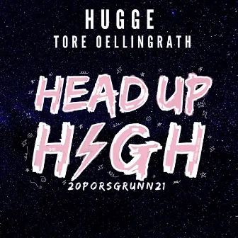 Head Up High 2021 by Pojken