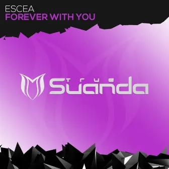 Forever With You by Escea