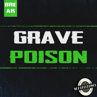 Poison by Grave