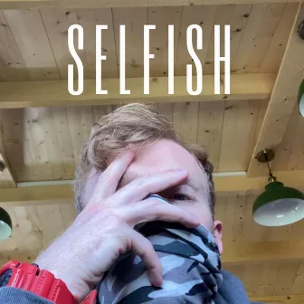 Selfish by Burgess