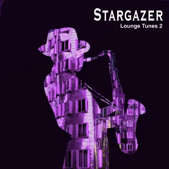 Lounge Tunes 2 by Stargazer