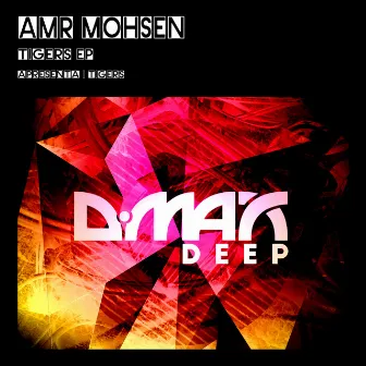 Tigers EP by Amr Mohsen