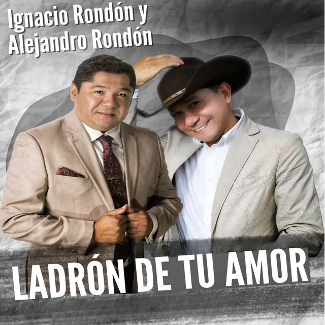 Ladrón De Tu Amor