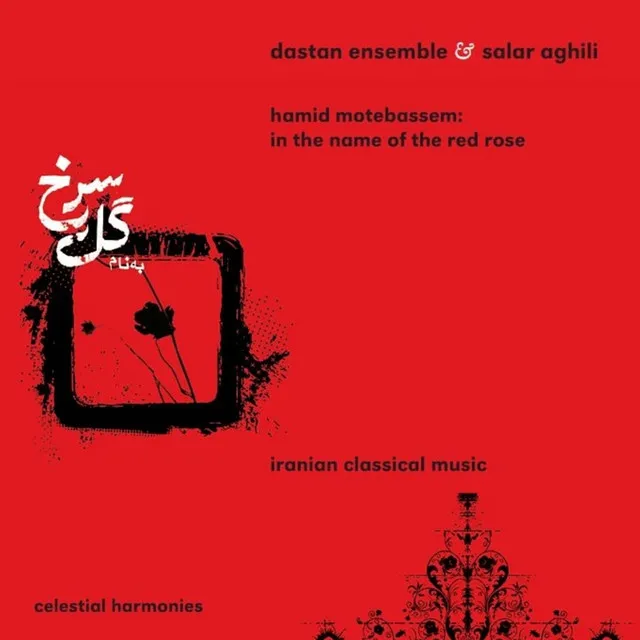 In the Name of the Red Rose: Iranian Classical Music