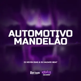 Automotivo Mandelão by DJ HAZARD BEAT