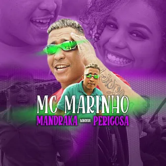 Mandraka Bandida Perigosa by MC Marinho