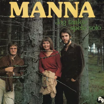 Jag Tänkte Spela Solo by Manna