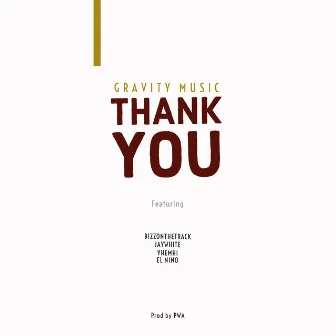 Thank You by Gravity Music