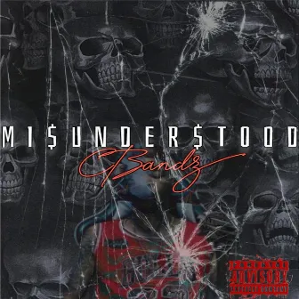 Misunderstood by CBandz