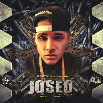 Joseo by Khey La Letra