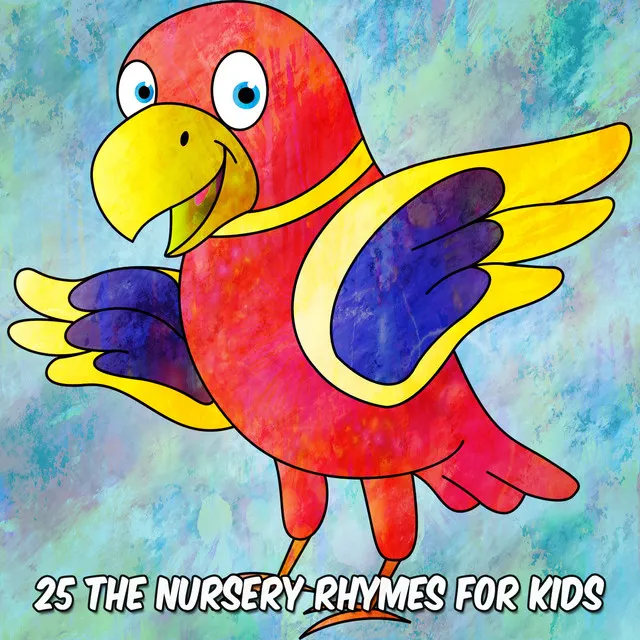 25 The Nursery Rhymes For Kids