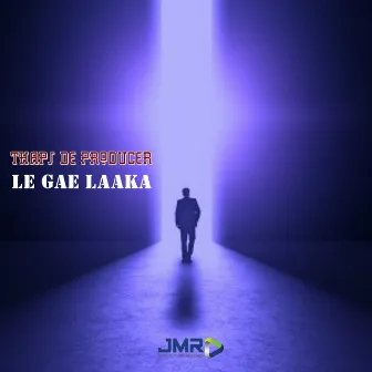 Le Gae Laaka by Thaps De Producer