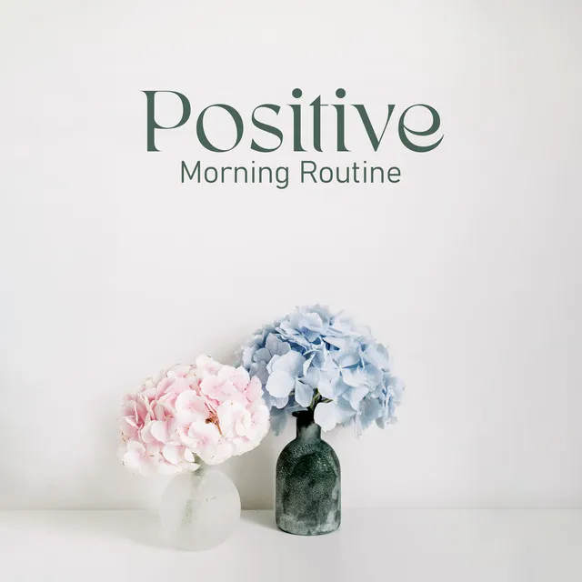 Positive Morning Routine: Jazz for Good Morning & Chill