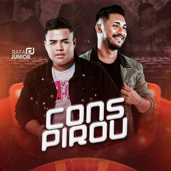 Conspirou (Ao Vivo) by Rafa e Junior