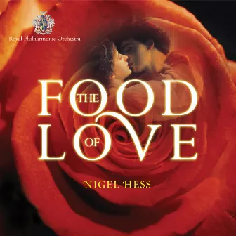 The Food of Love by Nigel Hess