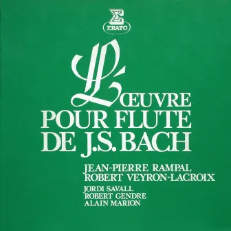 Bach: L'œuvre pour flûte by Robert Veyron-Lacroix