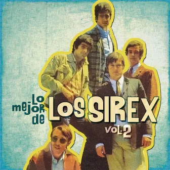 Lo Mejor de los Sirex, Vol. 2 by Los Sirex