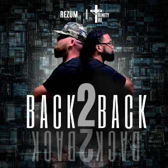 Back2Back by Trinity Tre