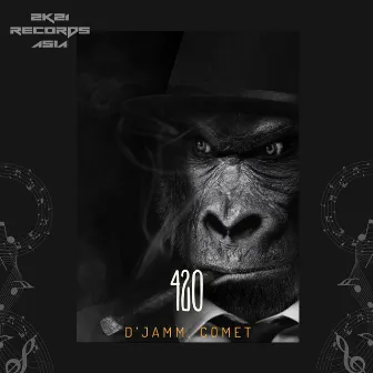 42O by D'JAMM