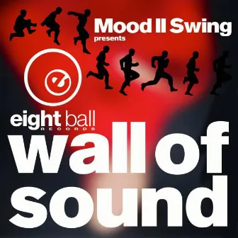 Mood II Swing pres. Wall of Sound by Mood II Swing