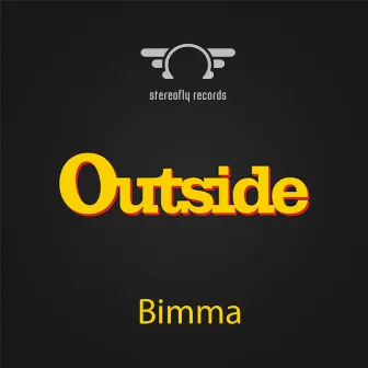 Outside by Bimma