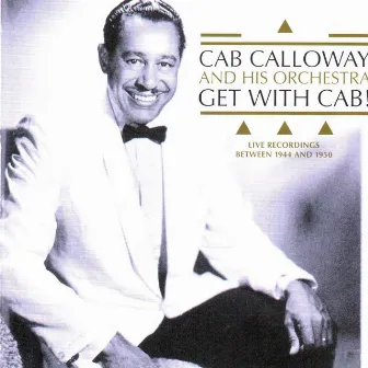 Get with Cab by Cap Calloway and His Orchestra