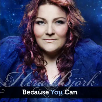 Because You Can by Hera Björk